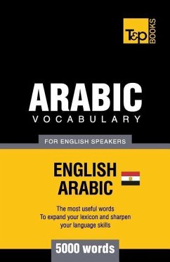 Egyptian Arabic vocabulary for English speakers - 5000 words - Taranov, Andrey