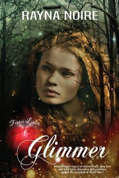 Glimmer: A Magical Historical Fantasy - Noire, Rayna