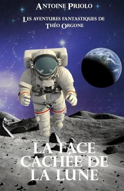 La face cachée de la Lune - Priolo, Antoine