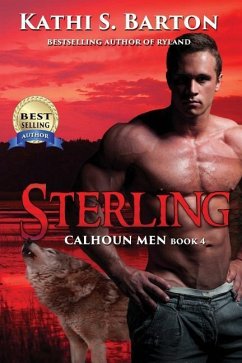 Sterling: Calhoun Men - Barton, Kathi S.
