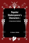 Popular Shakespeare' s Characters: A Comprehensive Handbook