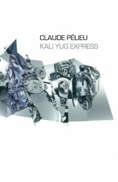 Kali Yug Express - Pelieu, Claude