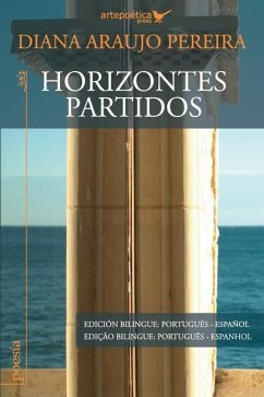 Horizontes partidos - Araujo Pereira, Diana