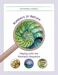 Numbers in Nature: Playing with the Fibonacci Sequence - Be Naturally Curious