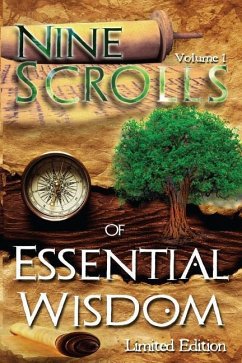 Nine Scrolls of Essential Wisdom: From The Book Essential Wisdom - Personal Development and Soul Transformation - Gould, Dave; Angoh, Bernice; Lucas, Nic