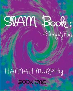 Slam Book: : #SimplyFun - Murphy, Hannah