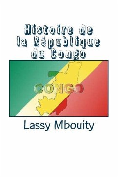 Histoire de la République du Congo - Edilivre, Editions; Mbouity, Lassy