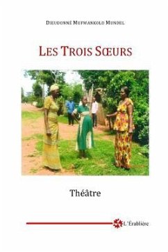 Les Trois Soeurs - Mufwankolo, Dieudonne