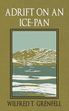 Adrift on an Ice-Pan - Grenfell, Wilfred Thomason