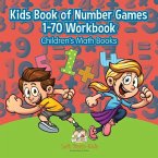 Kids Book of Number Games 1-70 Workbook Children's Math Books