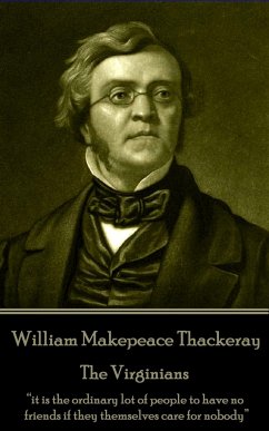 William Makepeace Thackeray - The Virginians: 