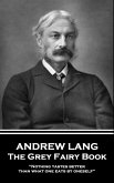 Andrew Lang - The Grey Fairy Book: "Nothing tastes better than what one eats by oneself"