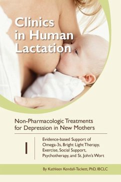 Non-Pharmacologic Treatments for Depression in New Mothers: Evidence-based Support of Omega-3s, Bright Light Therapy, Exercise, Social Support, Psycho - Kendall-Tackett, Kathleen