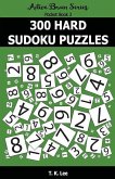 300 Hard Sudoku Puzzles: Active Brain Series Pocket Book