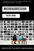 Microaggression: Then & Now
