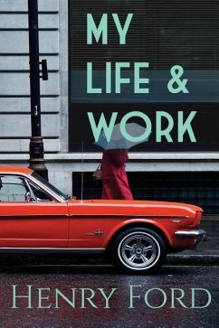 My Life and Work - Ford, Henry