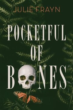 Pocketful of Bones - Frayn, Julie