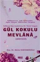 Gül Kokulu Mevlana - Hakverdioglu, Metin