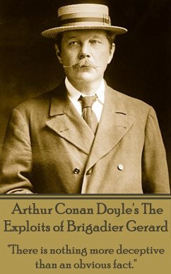 Arthur Conan Doyle's The Exploits Of Brigadier Gerard: 