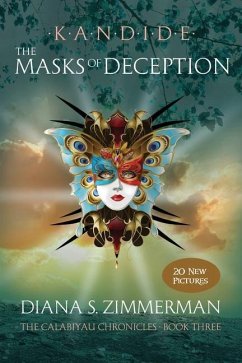 Kandide The Masks of Deception: Book Three - Zimmerman, Diana S.