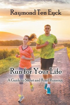 Run for Your Life - Ten Eyck, Raymond