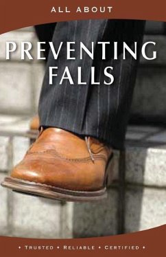 All About Preventing Falls - Flynn M. B. a., Laura