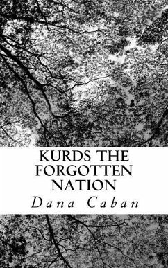 Kurds The Forgotten Nation - Caban, Dana