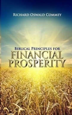 Biblical Principles for Financial Prosperity - Commey, Richard Oswald