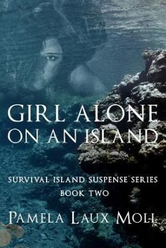 Girl Alone on an Island - Moll, Pamela Laux