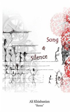 Song and Silence: English / Persian - Khiabanian, Ali