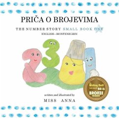 The Number Story 1 PRIČA O BROJEVIMA: Small Book One English-Montenegrin - Anna