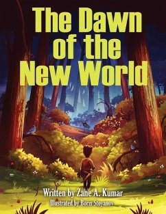 The Dawn of the New World - A. Kumar, Zane