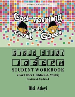 Bible Study On Joseph Student Workbook: (For Older Children & Youth) - Adeyi, Bisi