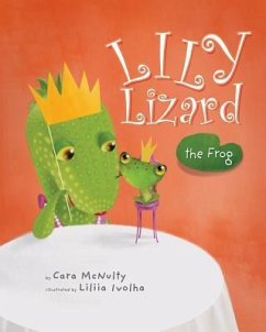 Lily Lizard the Frog - McNulty, Cara