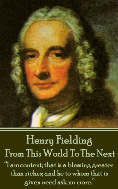 Henry Fielding - From This World To The Next: 