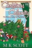 The Painted Lady Inn Mysteries: Christmas Calamity: A Cozy Mystery with Recipes