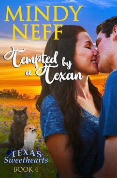 Tempted by a Texan: Small Town Contemporary Romance - Neff, Mindy