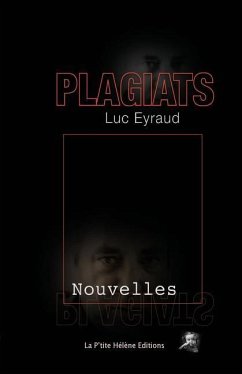 Plagiats: Nouvelles - Eyraud, Luc