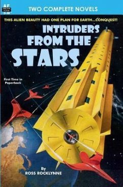 Intruders From the Stars & Flight of the Starling - Geier, Chester S.; Rocklynne, Ross