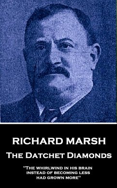 Richard Marsh - The Datchet Diamonds: 
