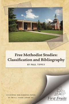 Free Methodist Studies: Classification and Bibliography - Tippey, Paul A.