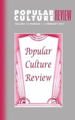 Popular Culture Review: Vol. 12, No. 1, February 2001 - Campbell, Felicia F.