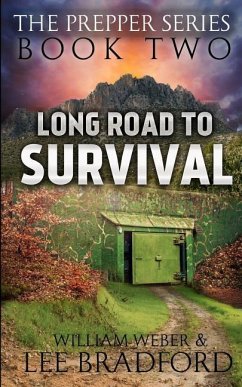 Long Road to Survival - Weber, William H; Bradford, Lee