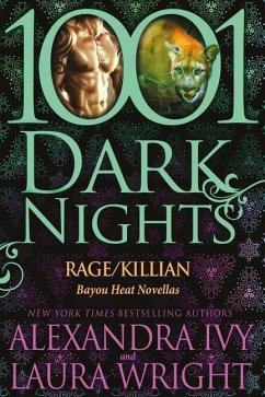 Rage/Killian: Bayou Heat Novellas - Wright, Laura; Ivy, Alexandra