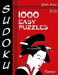 Sudoku 1000 Easy Puzzles: Geisha Series Book - Katsumi