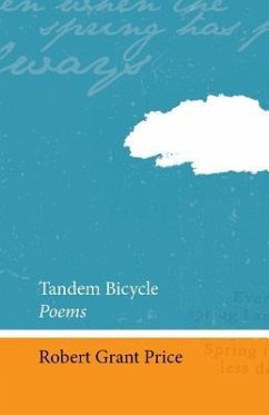 Tandem Bicycle: Poems - Price, Robert Grant