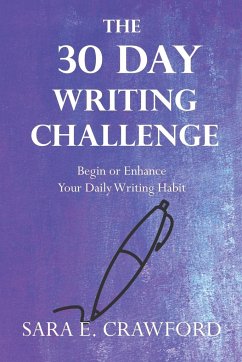 The 30-Day Writing Challenge - Crawford, Sara E.