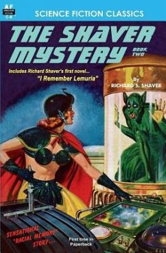 The Shaver Mystery, Book Two - Shaver, Richard S.