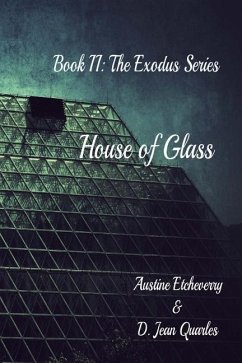 House of Glass - Etcheverry, Austine; Quarles, D. Jean