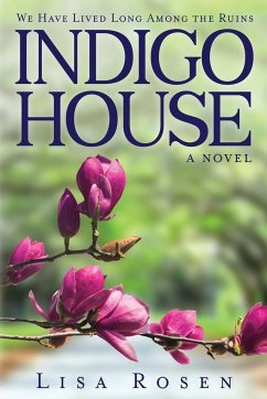 Indigo House - Rosen, Lisa